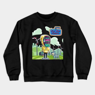 For the future Crewneck Sweatshirt